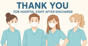 Thank You Message For Hospital Staff After Discharge