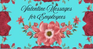 Top 25+ Valentine Messages for Employees