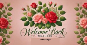 welcome back teachers message