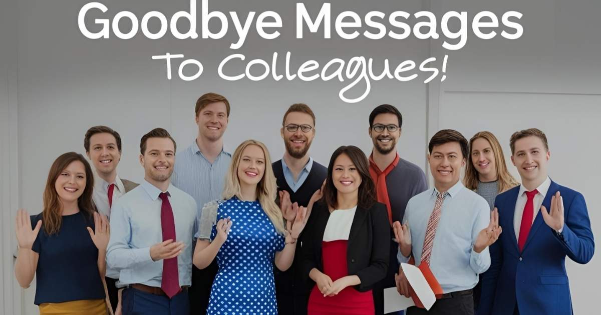 Goodbye Messages to Colleagues