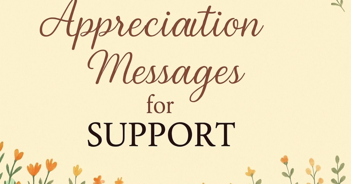 Appreciation Messages for Support