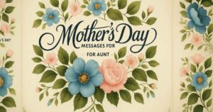 Mothers Day Messages for Aunt