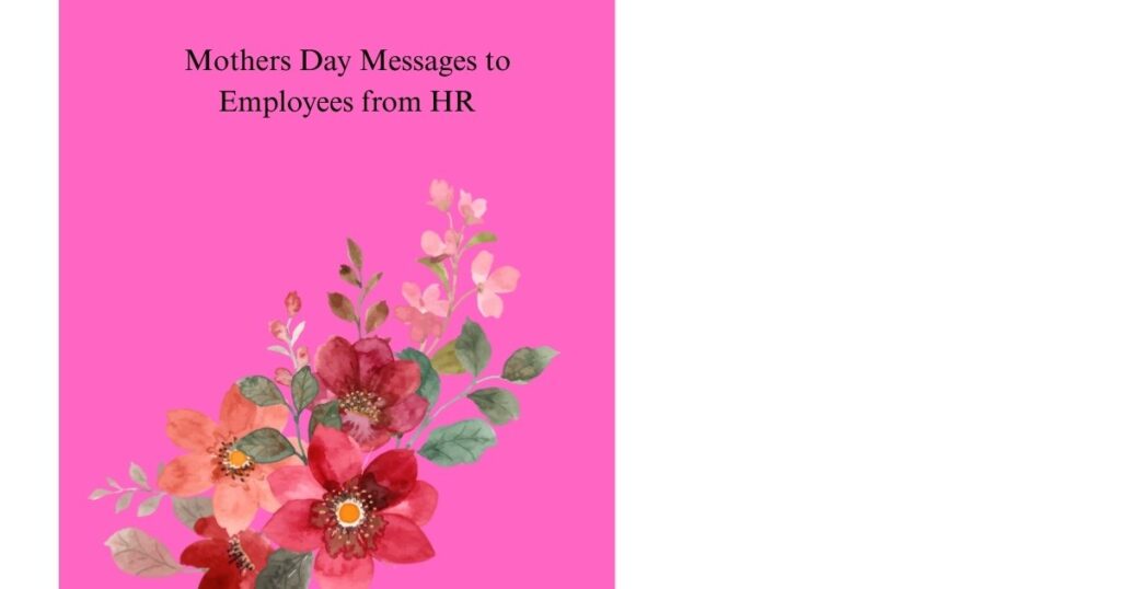 Mothers Day Messages to Employees from HR