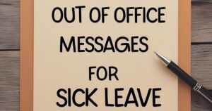 Out of Office Messages for Sick Leave