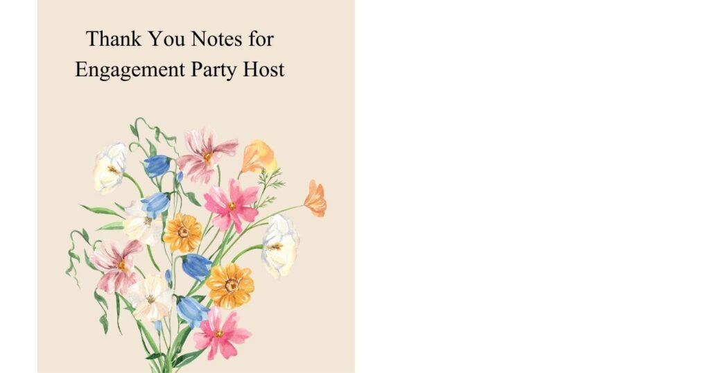 Thank You Notes for Engagement Party Host