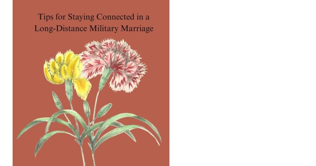 Tips for Staying Connected in a Long-Distance Military Marriage