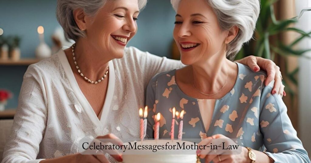 Celebratory Messages for Mother-in-Law