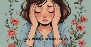 Sorry Message To Make Her Cry