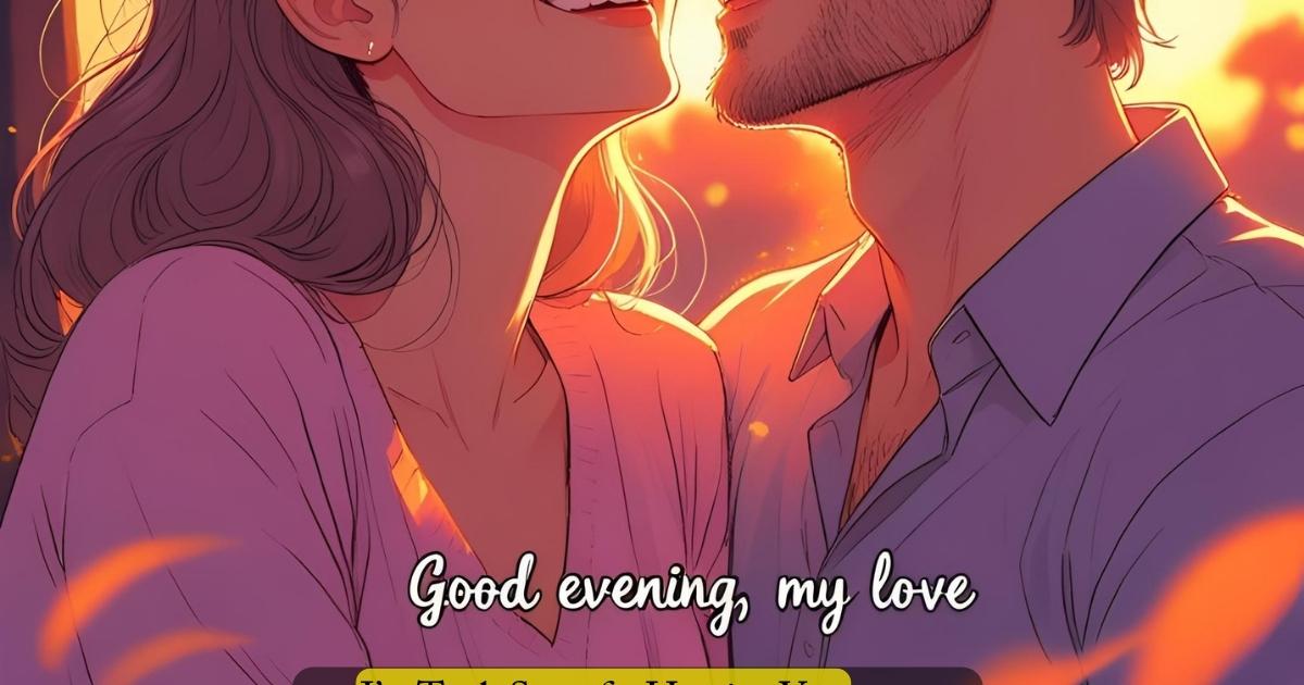 good evening message to my love