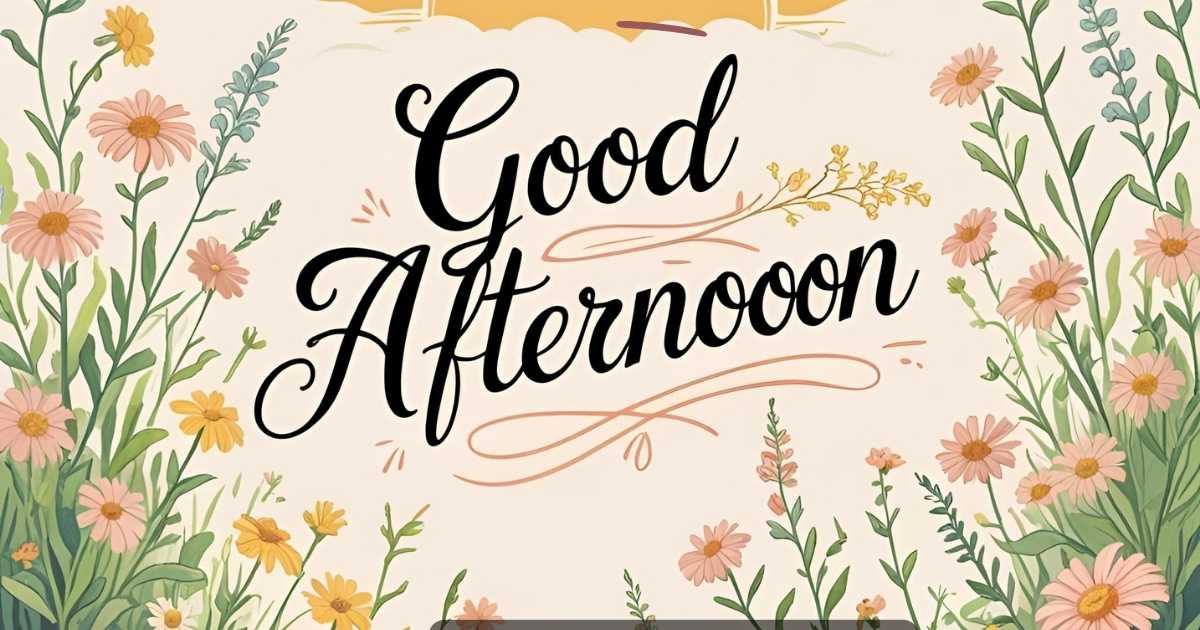 Good Afternoon Messages for her